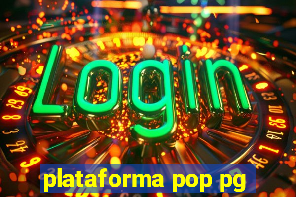 plataforma pop pg